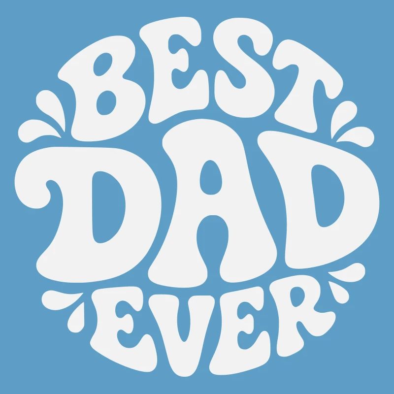 Best Dad Ever – Bester Papa,  Bubble Design