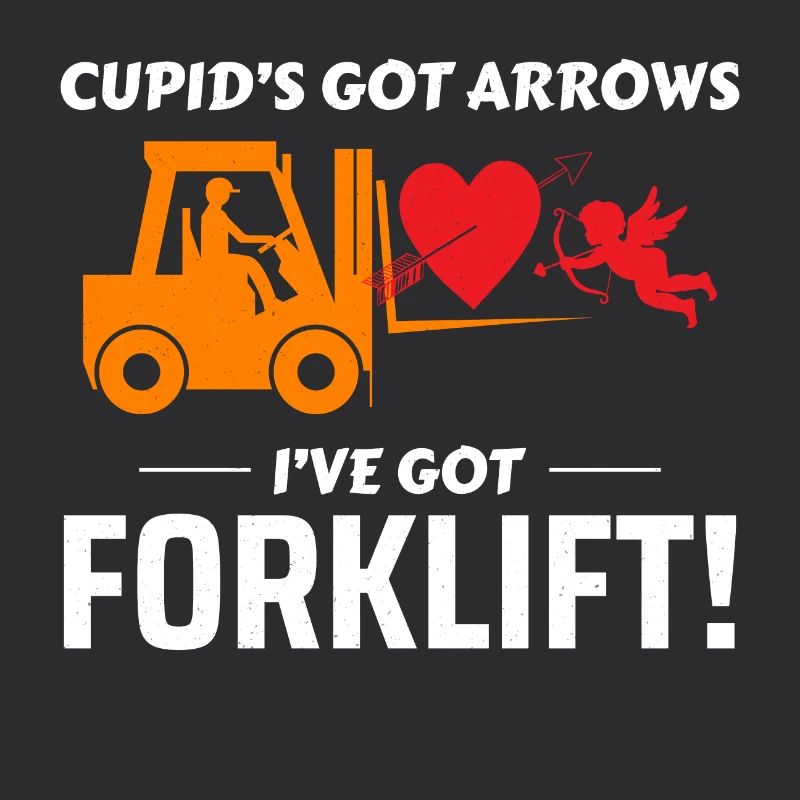 Forklift Operator Driver Valentine’s Day Funny