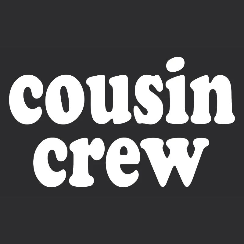 Cousin crew