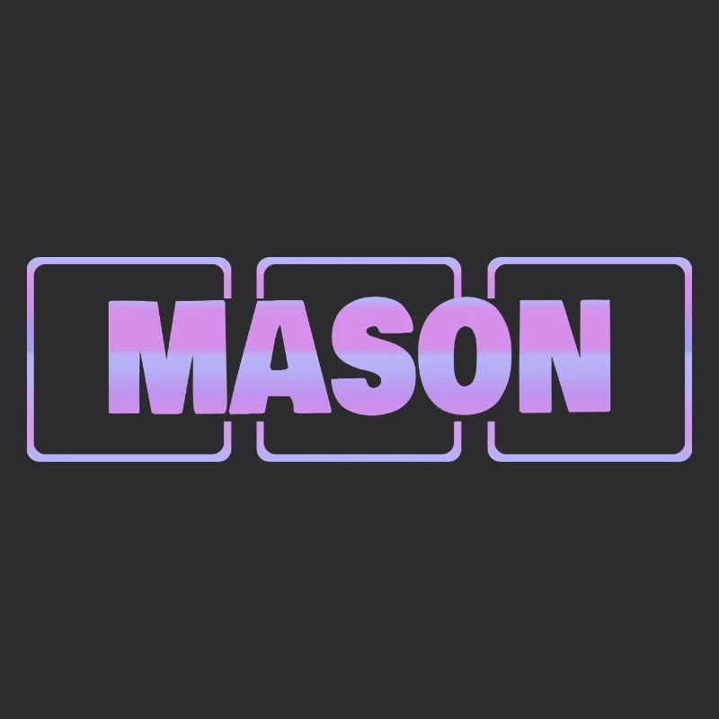Gift for Mason