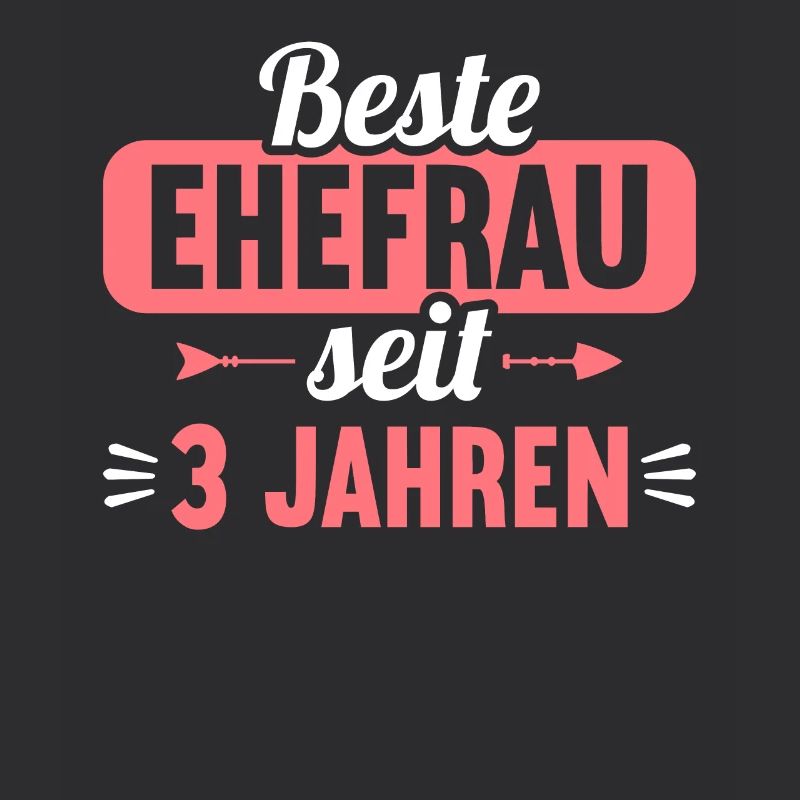 Beste Ehefrau Bester Ehemann seit 3 Jahren