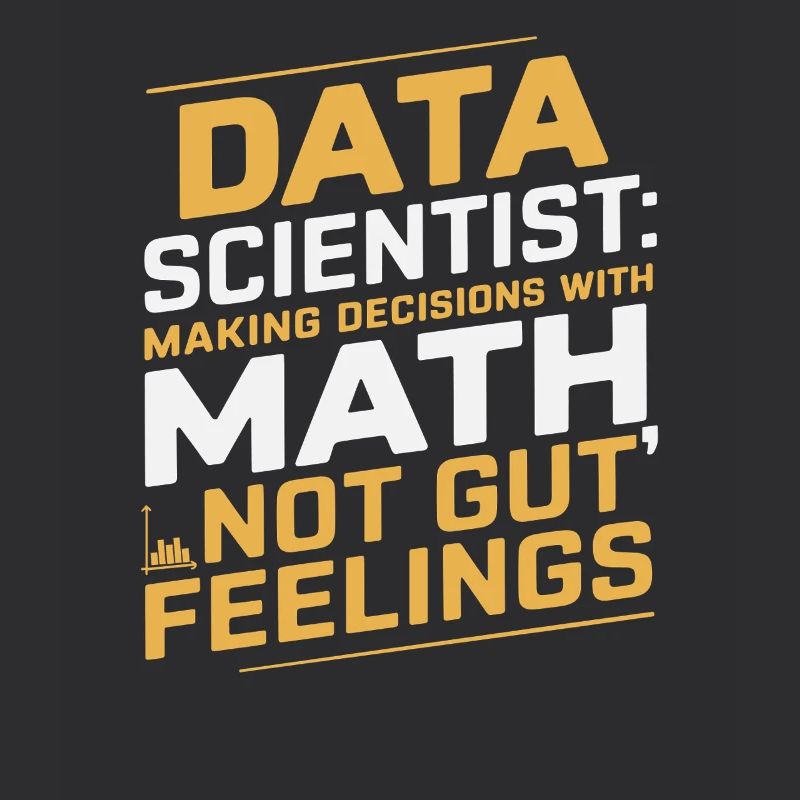 Data Scientist: Making decisions with mathematics