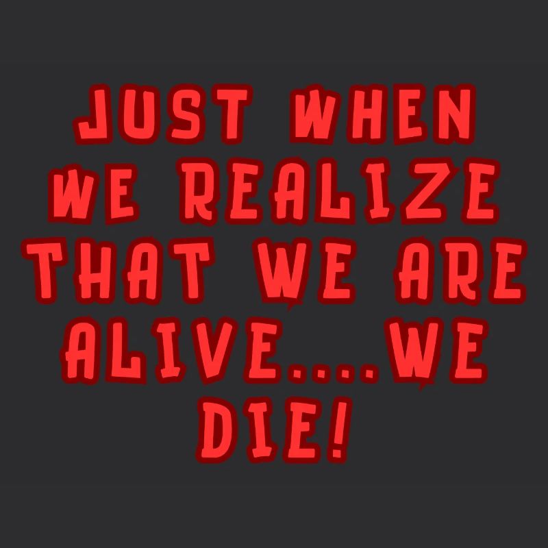 Just when we realize....