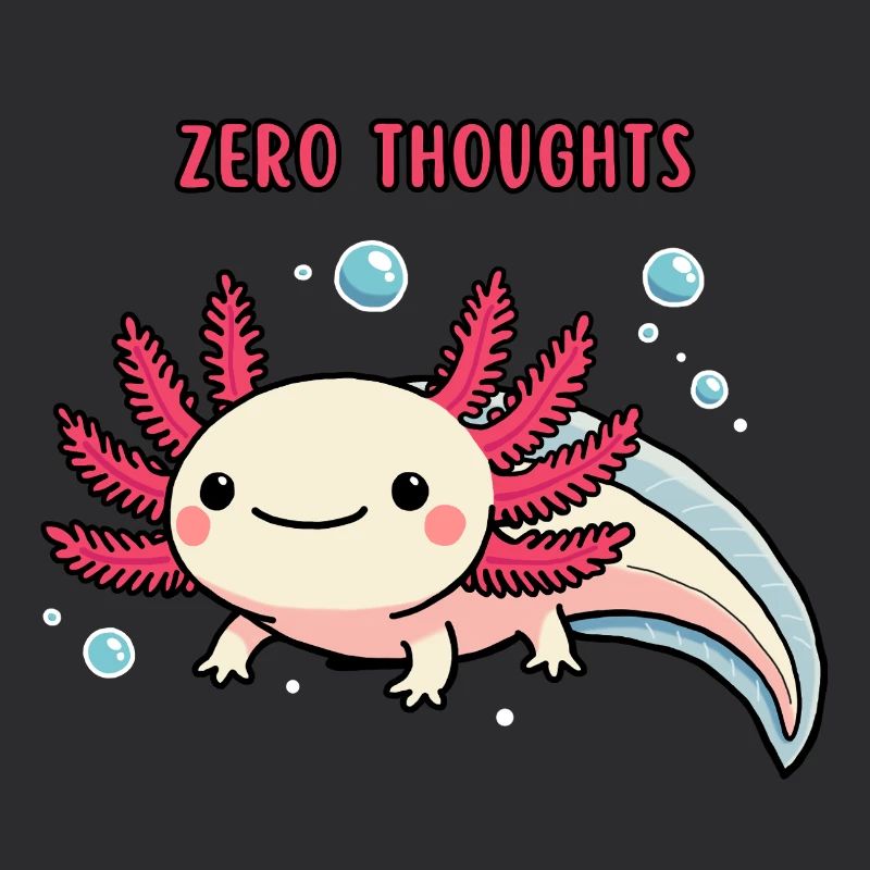 Axolotl - Zéro pensée