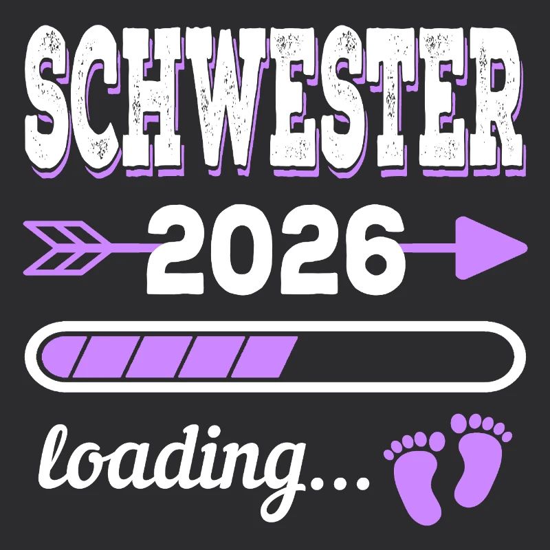 Schwester 2026 Loading Geburt Geschenkidee