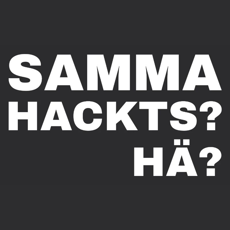 samma hacks hä