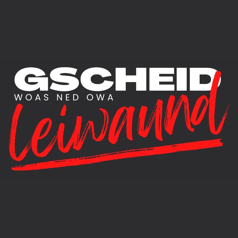 gscheid woas ned owa leiwaund, drôle de dialecte