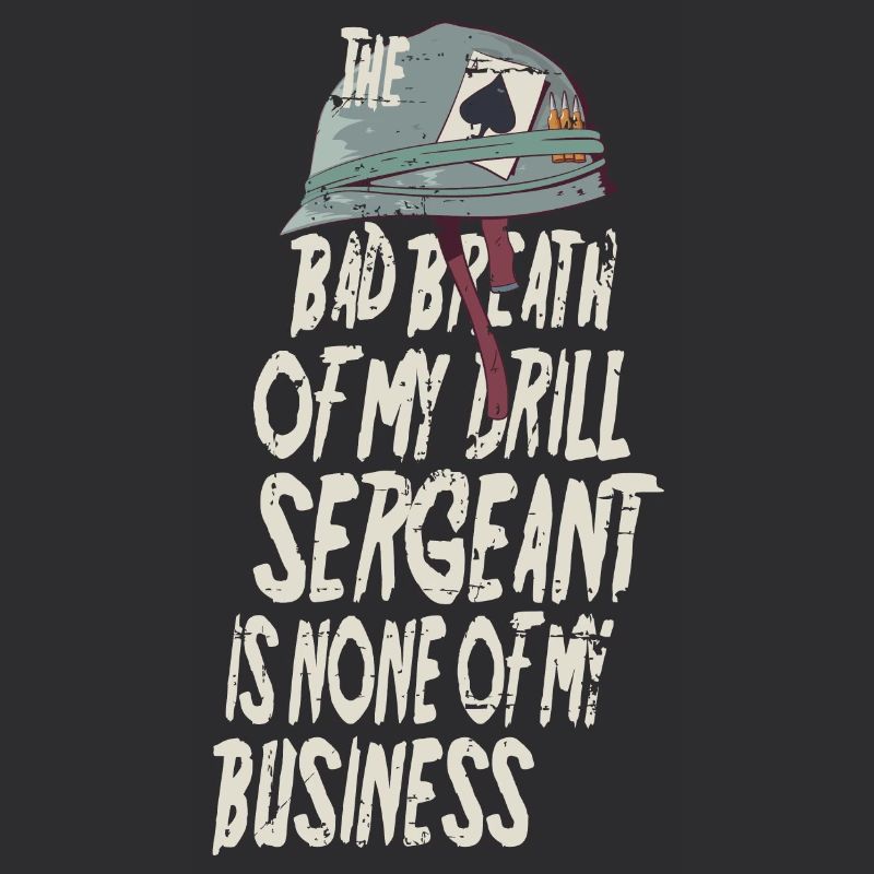 Drill Sergeant Bad Breath
