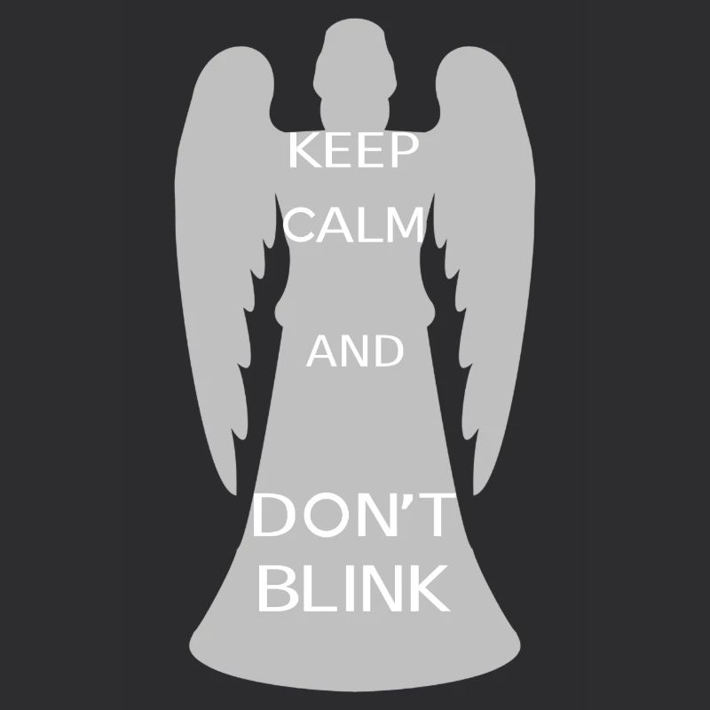 Keep calm and don't blink