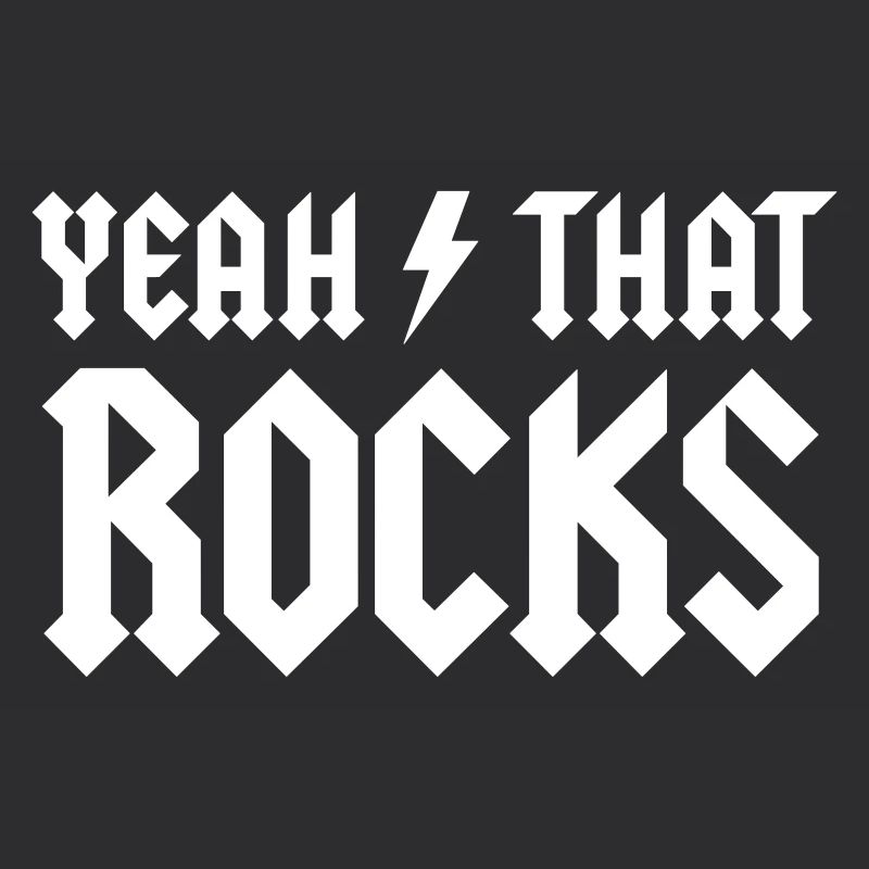 Yeah That Rocks!
