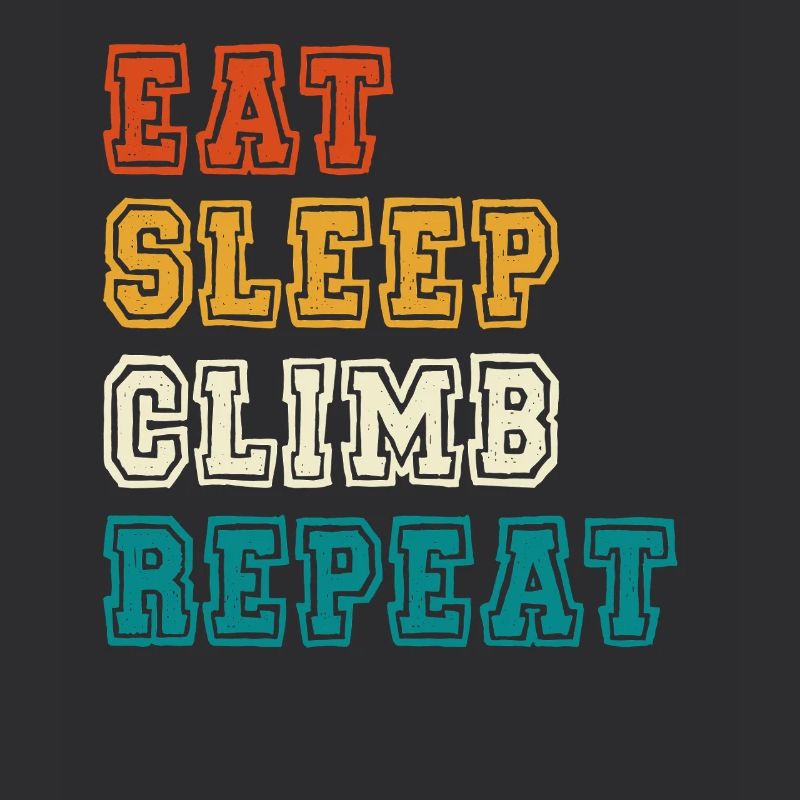 Eat Sleep Climb Repeat Design