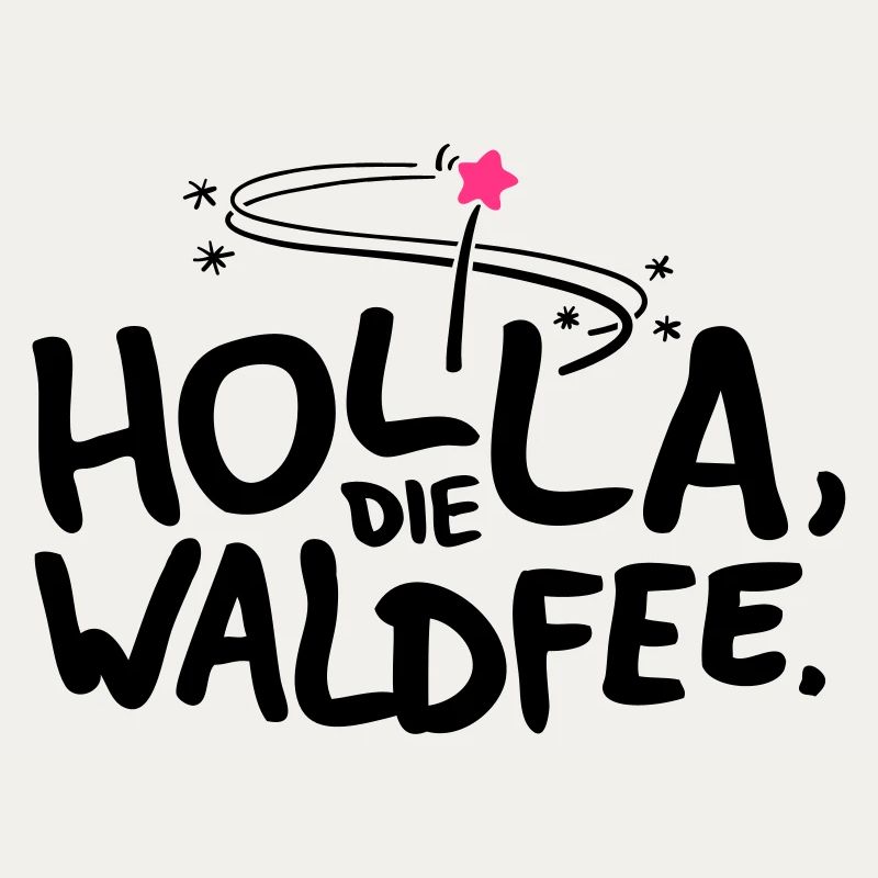 Holla die Waldfee