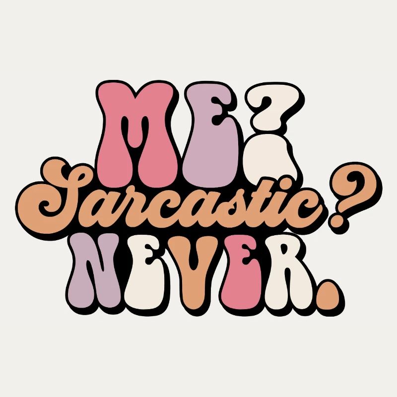 Harmless Sarcasm Text Design