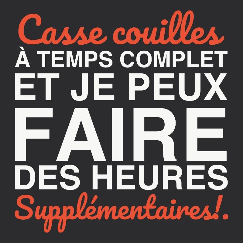 Casse-couilles à temps complet
