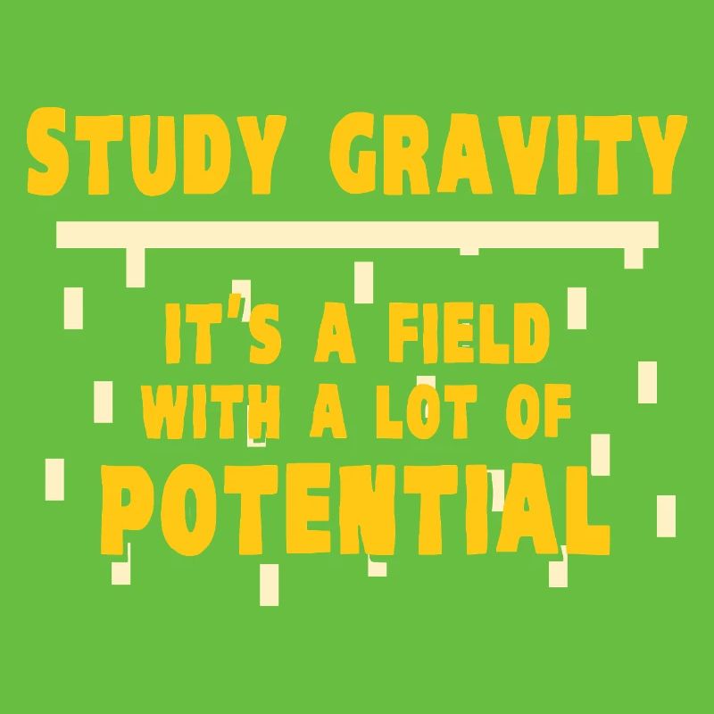 Physics Physicist Physics Student Physics Teacher