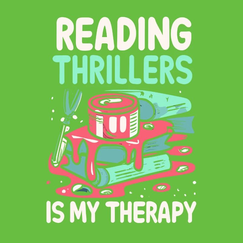 Reading Thrillers Is My Therapy
