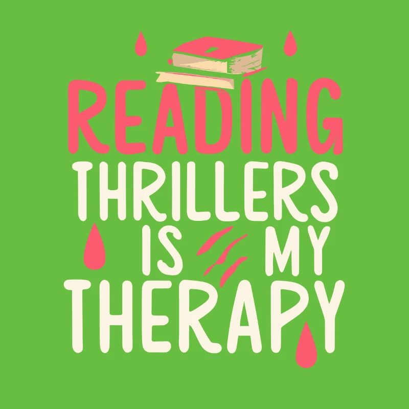 Reading Thrillers Is My Therapy