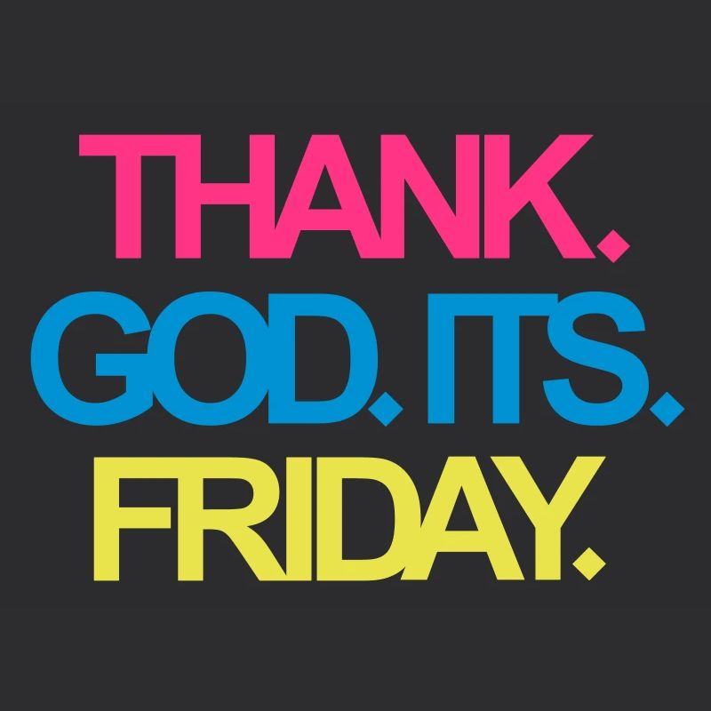 Its Friday!