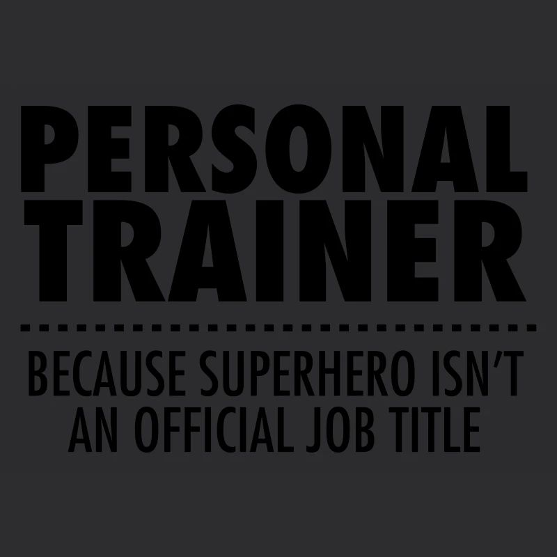 Personal Trainer- Superhero