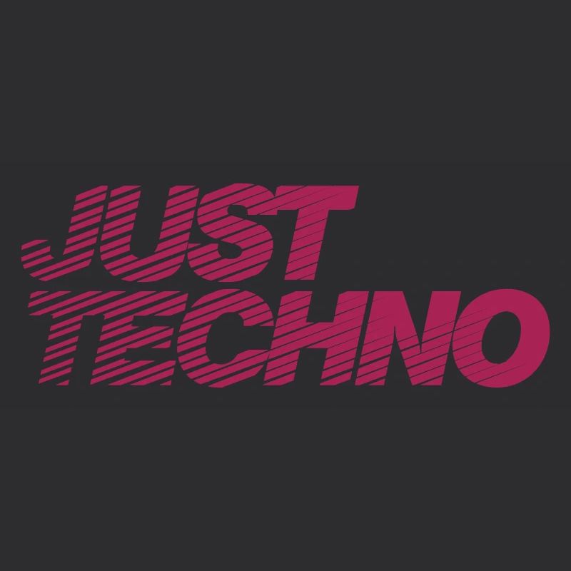 JUST TECHNO
