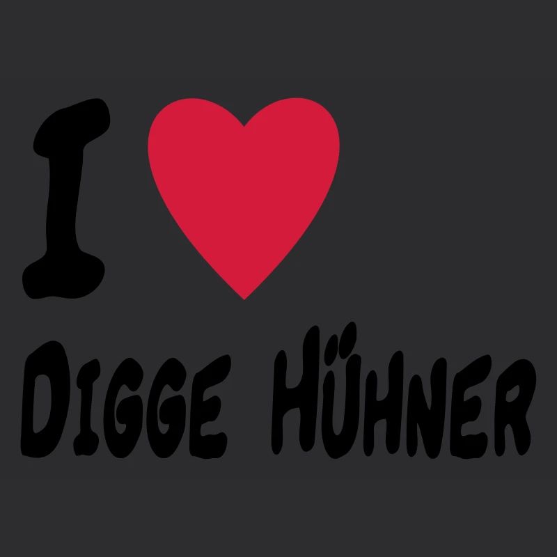 i love digge huehner