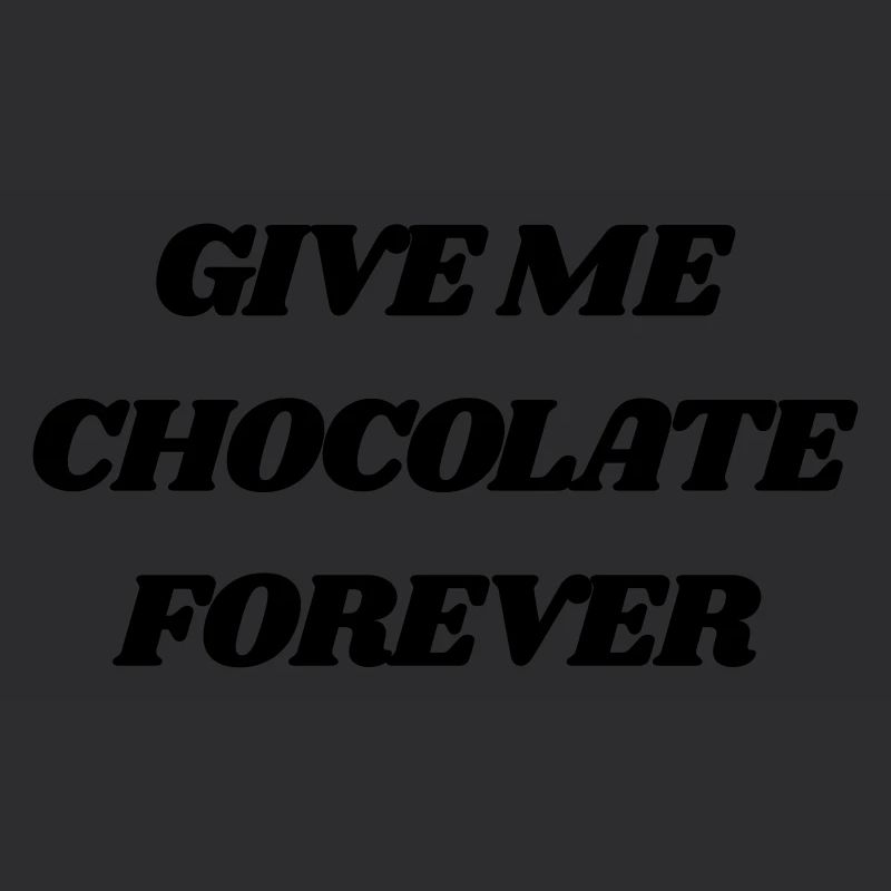 Chocolate Fun Say Donne-moi du chocolat