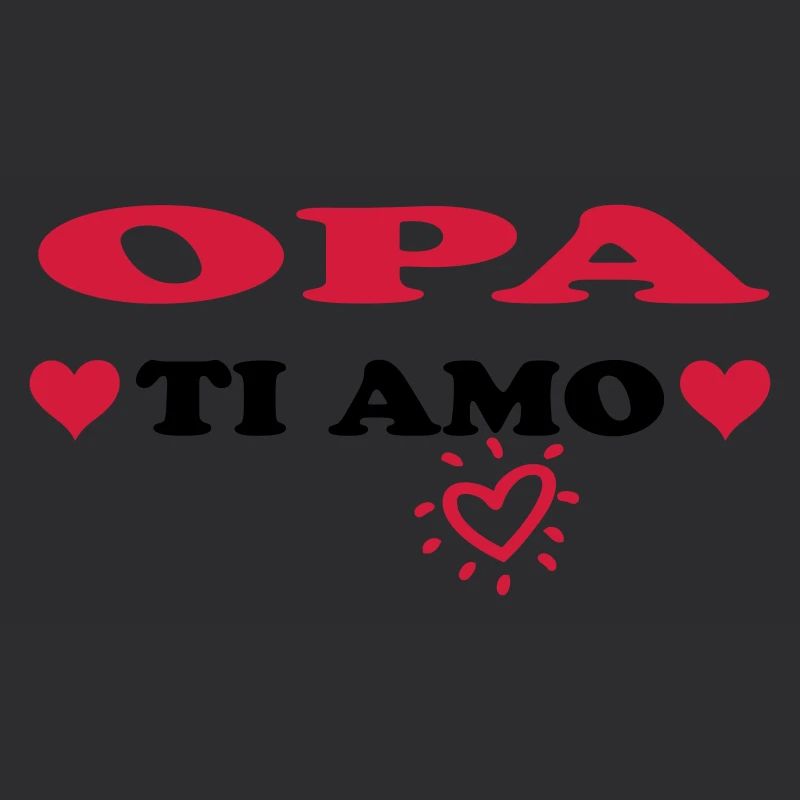 OPA Ti amo