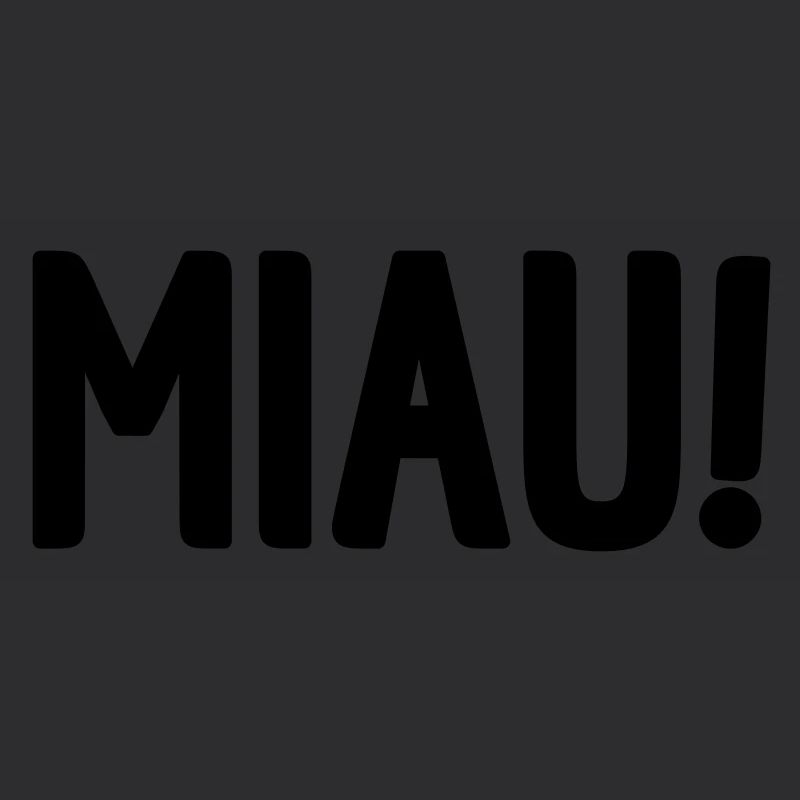 MIAU!