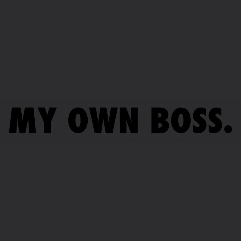 My own boss
