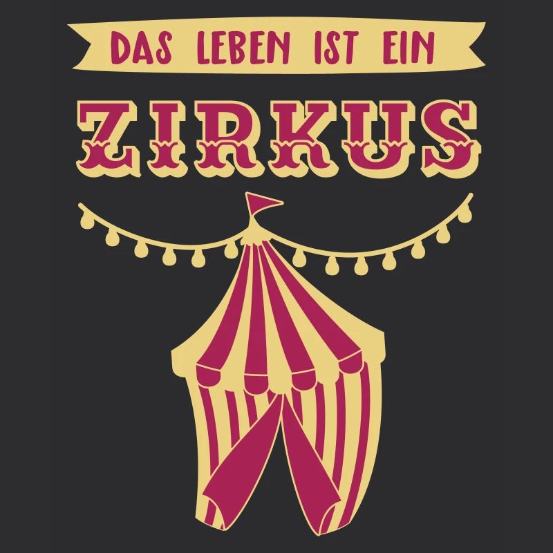 Das Leben ist ein Zirkus