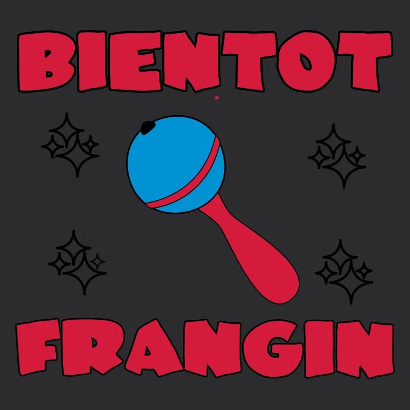 BIENTOT FRANGIN