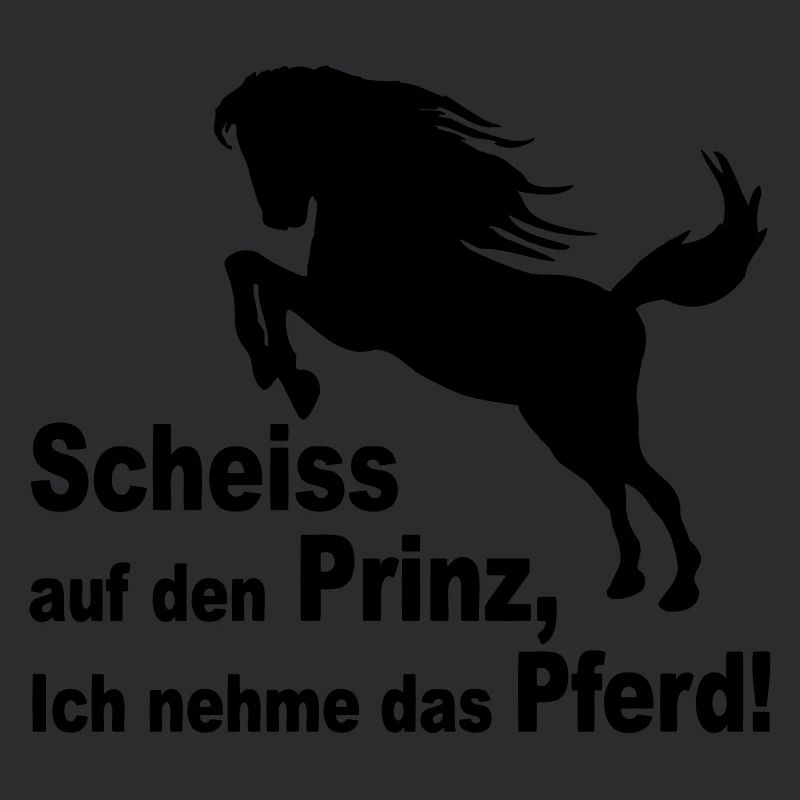 Scheiss auf den Prinz, Ich nehme das Pferd!