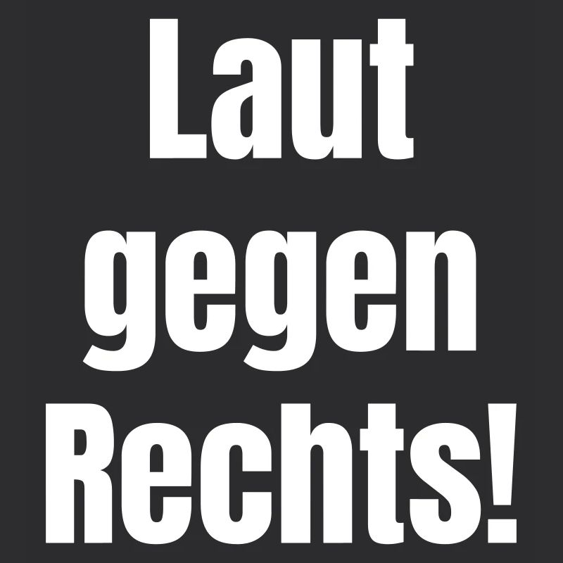 Laut gegen Rechts!