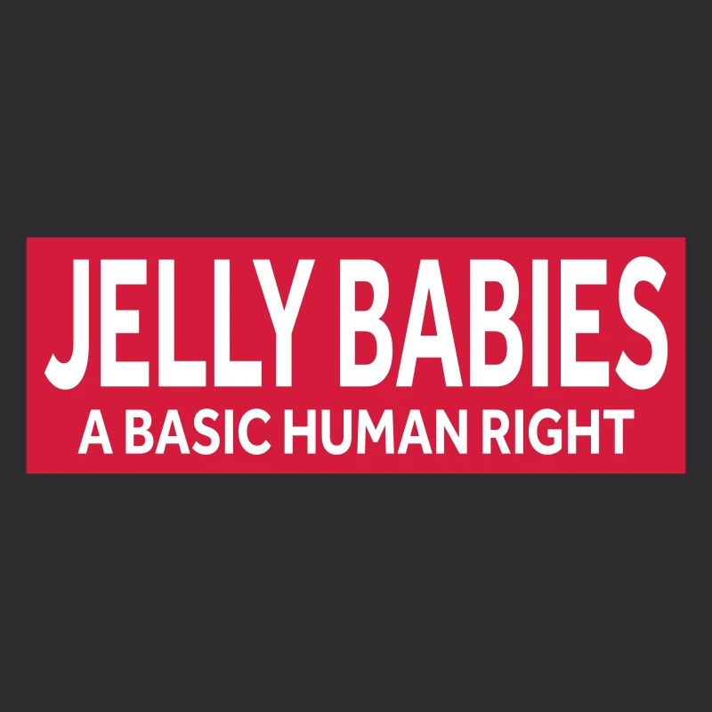 JELLY BABIES - A BASIC HUMAN RIGHT