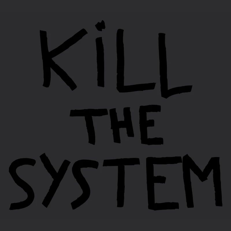 kill the system