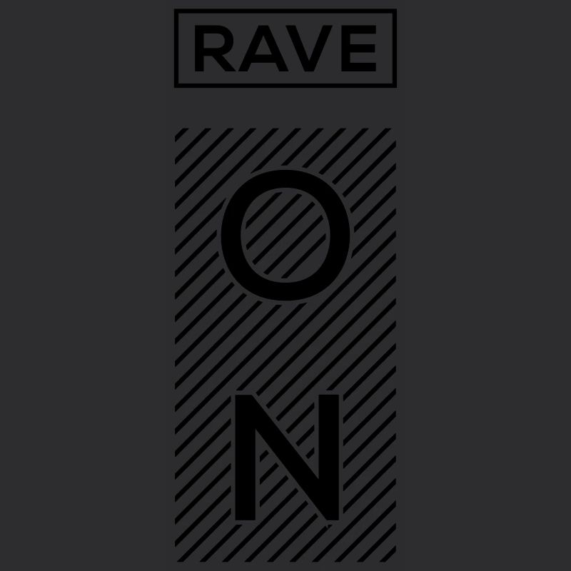 Rave On