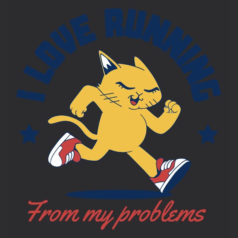 I Love Running From My Problems