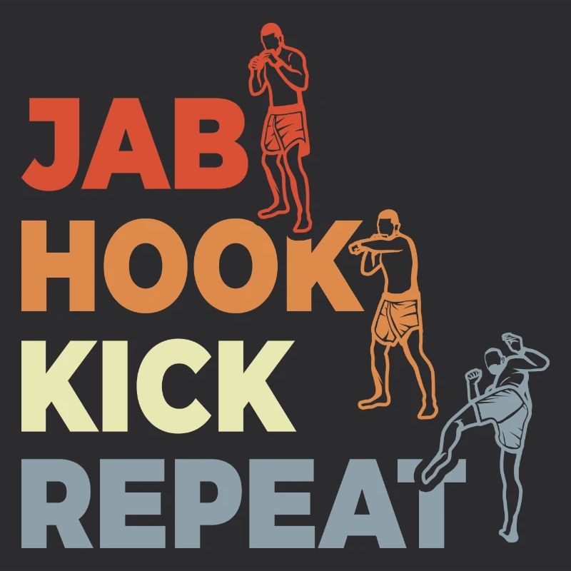 Jab Hook Kick Repeat