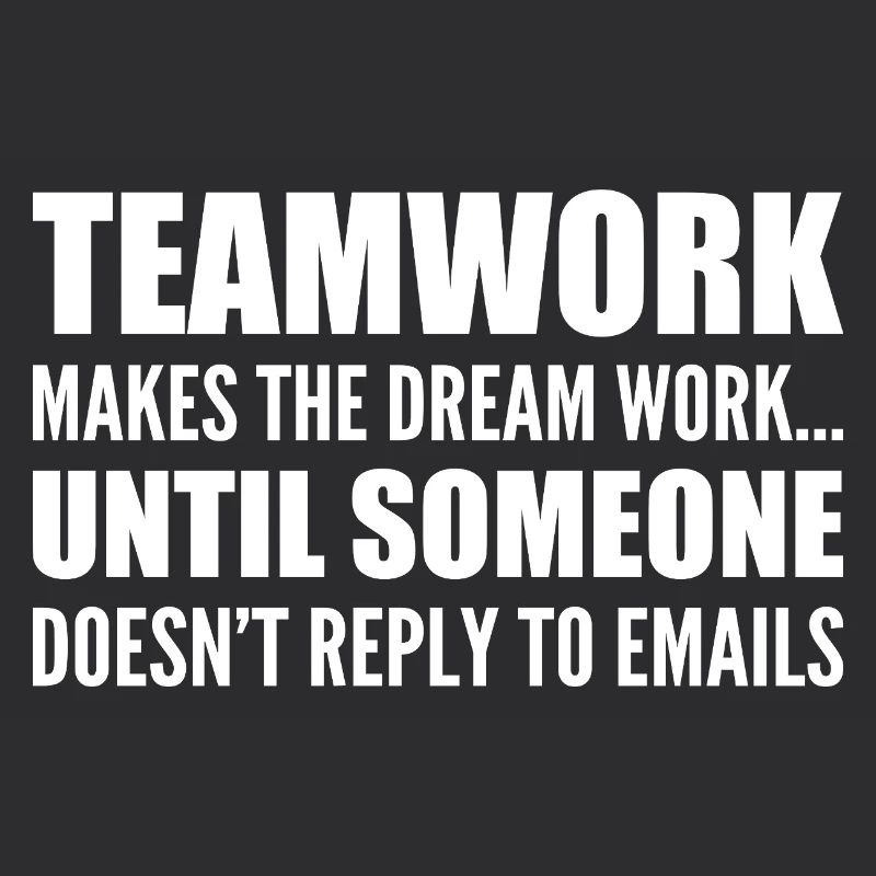Teamwork... without email response