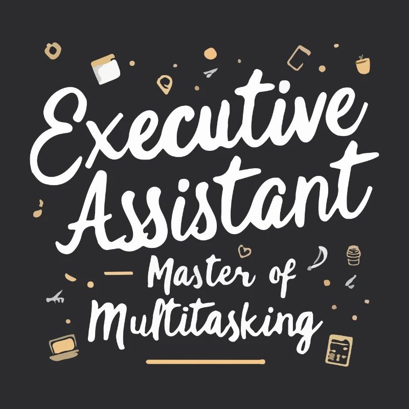 Executive Assistant Inspirational Quote