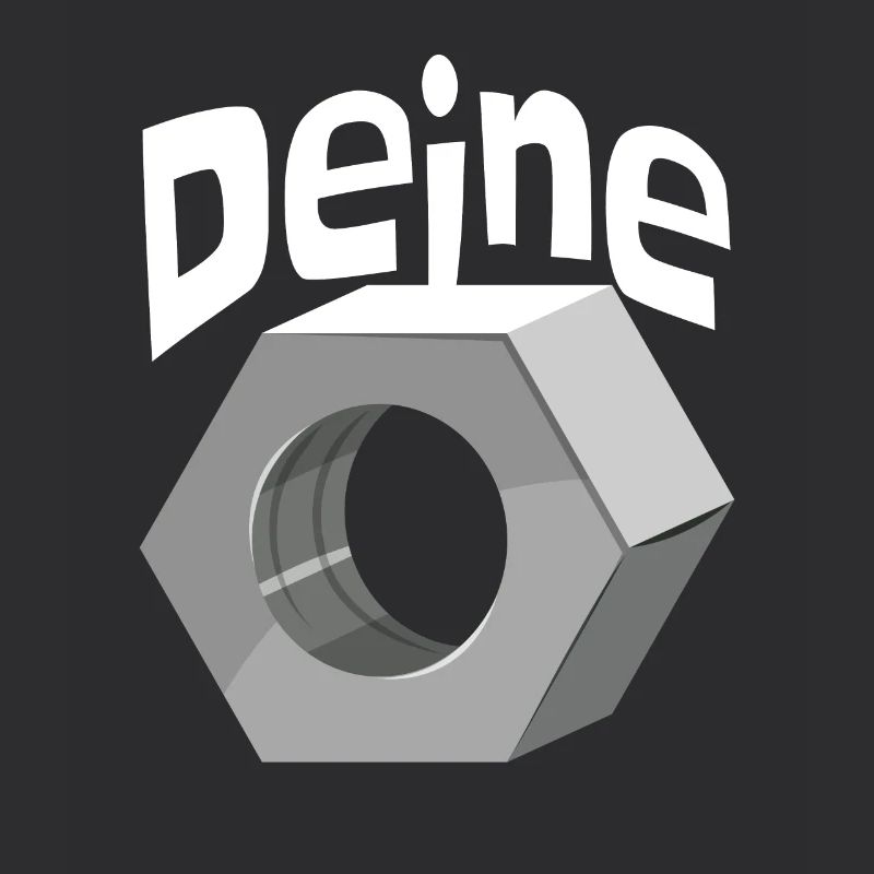 Deine Mutter Schraubenmutter Schlosser Handwerker