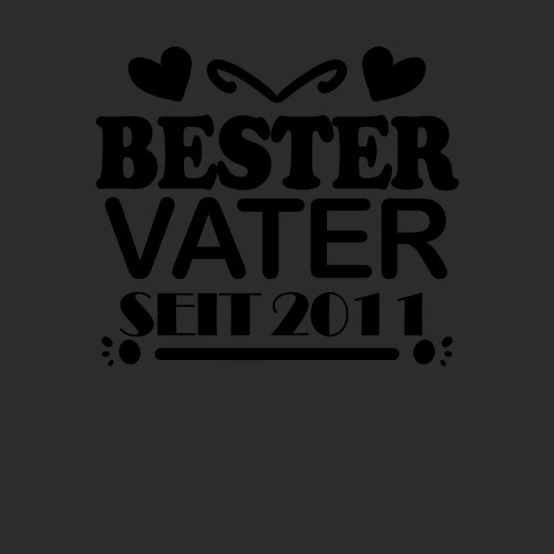 Bester Vater seit 2011