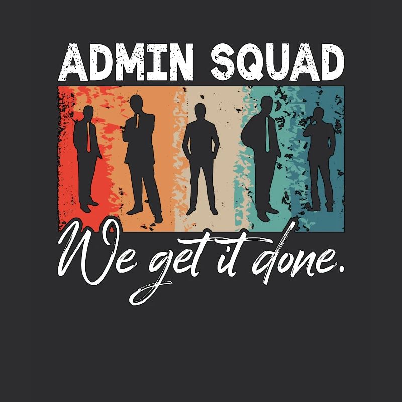 Admin Assistant Admin Squad We Get Retro Secretary
