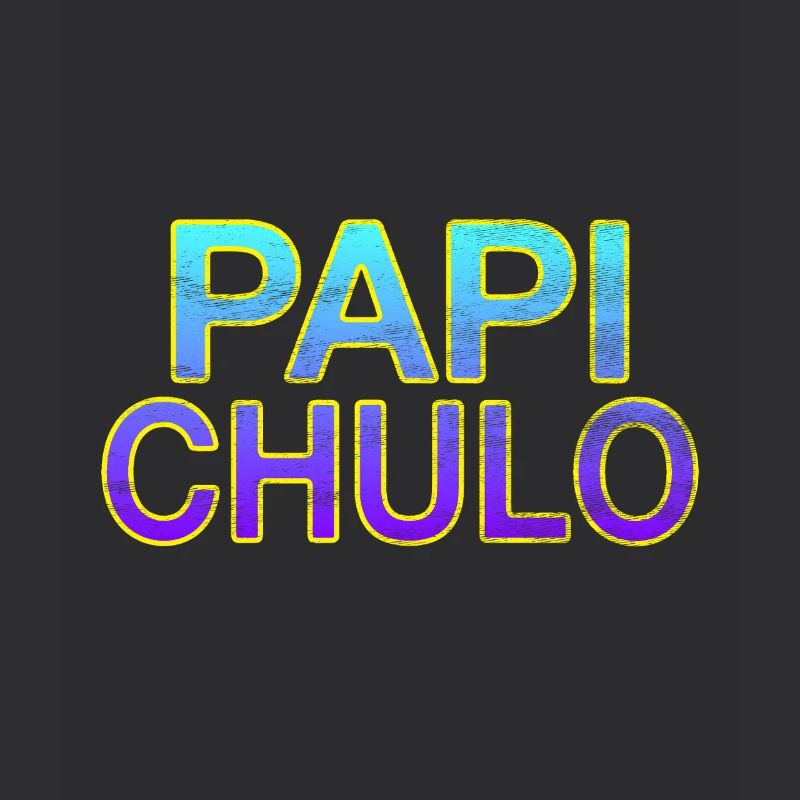 Papi Chulo - Stylischer Schriftzug