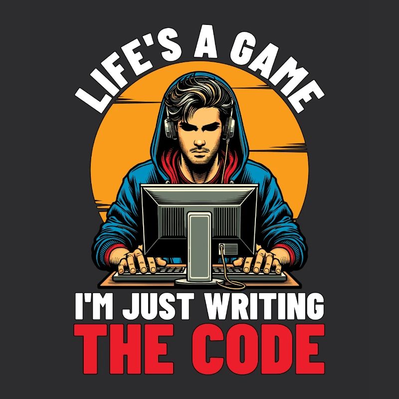 Coder Life's A Game I'm Just Web Developer Coders