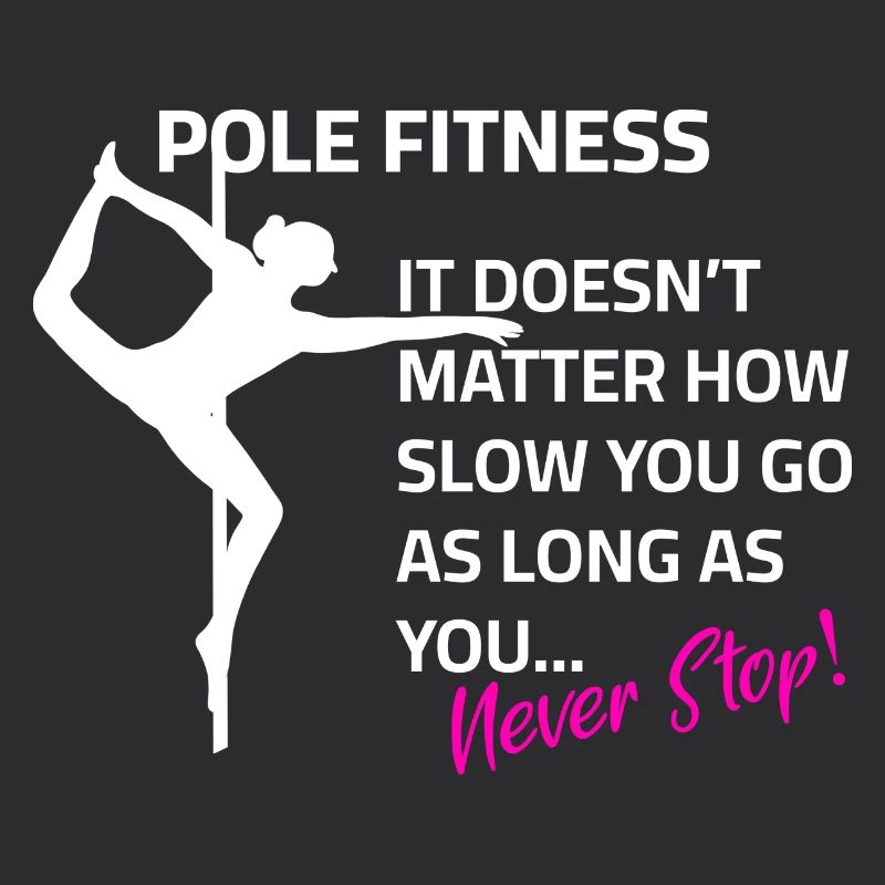 Pole dance saying training motivation