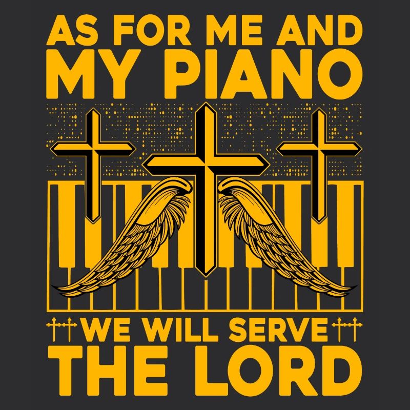 Quant à moi et à mon piano, nous servirons le seigneur