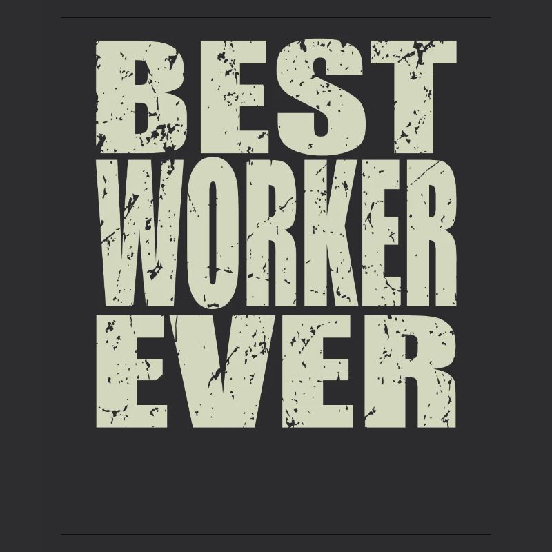Best Arbeiter ever Arbeiter Geschenk