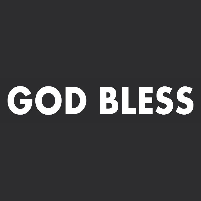 God bless