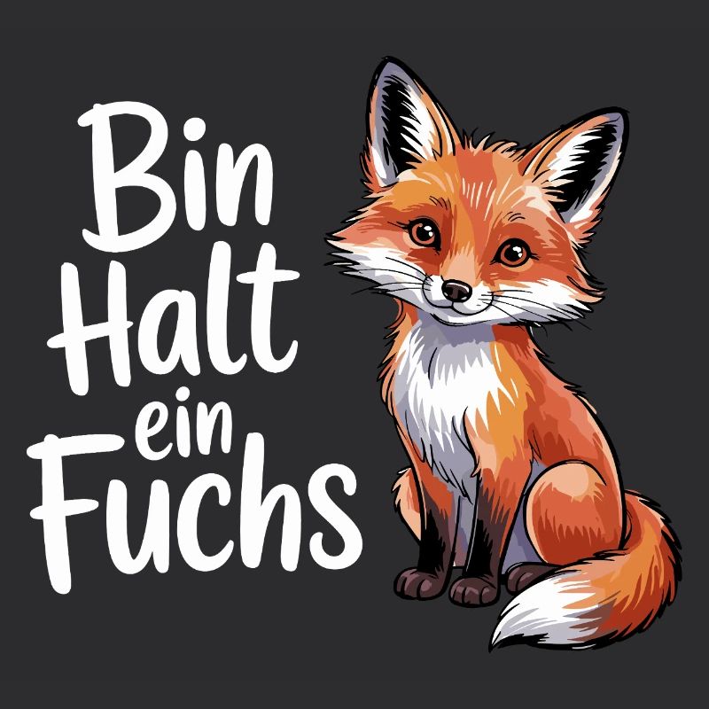 Bin halt ein Fuchs Clever Schlau Schulkind Schule